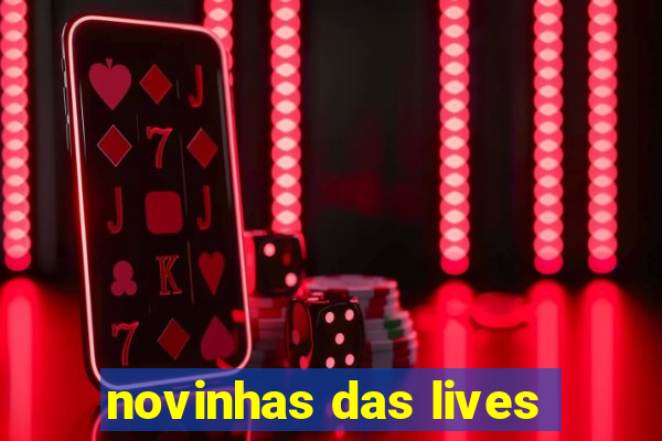 novinhas das lives